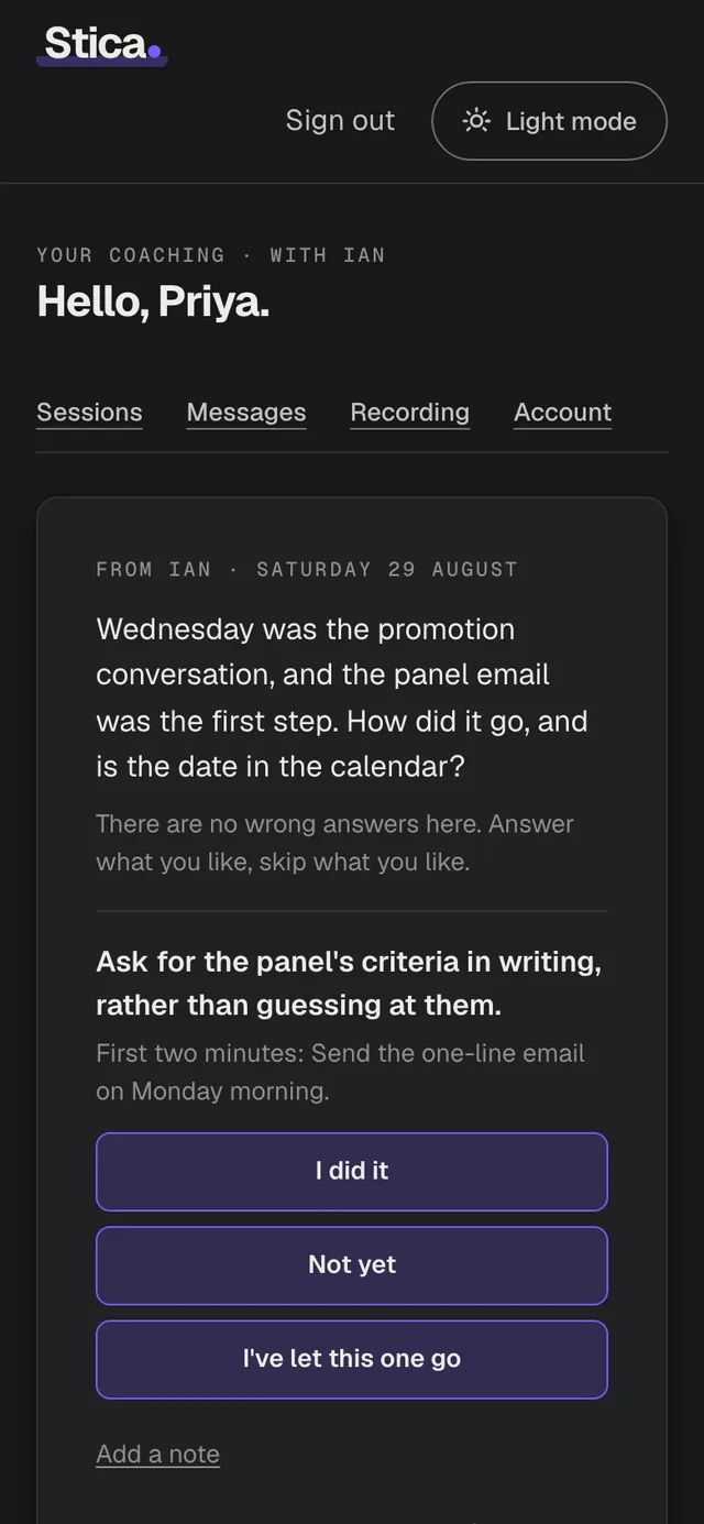 The client's page on a phone: what they agreed to last session, and three answer buttons reading I did it, Not yet, and I've let this one go.